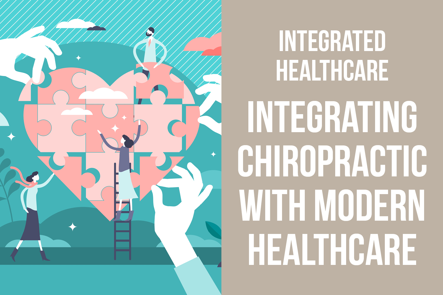Integrating Chiropractic with Modern Healthcare